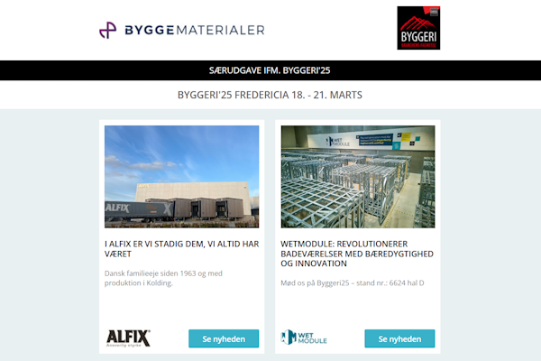 Nyheder: Innovative tagrendeløsninger | Spændende designnyheder | Brandgodkendte cylindre | Arbejdstøj - ny kollektion | Badeværelser | Byggeri’25
