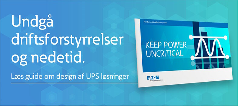 Undgå driftforstyrrelse - Eaton UPS løsninger