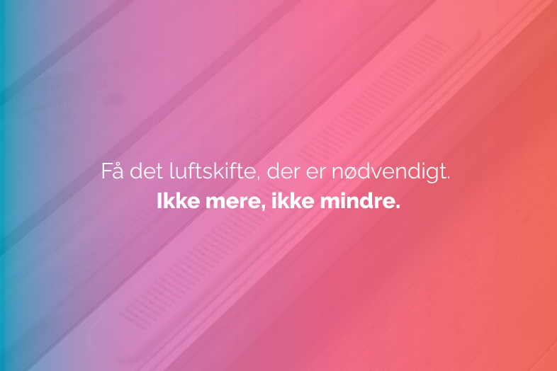 Landsbyggefonden anbefaler behovsstyret ventilation som en energieffektiv renoveringsløsning. 