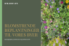 Blomstrende beplantninger til vores byer