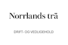NORRLANDS TRÄ – Gulv drift og vedligehold
