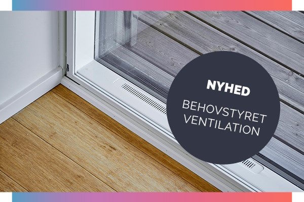 Nu kan ventilationen skrue ned, når beboerne ikke er hjemme