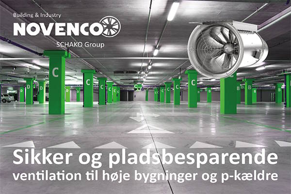 Sikker og pladsbesparende ventilation til høje bygninger og p-kældre