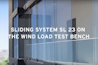 SL 23 WIND LOAD TEST