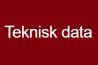 Teknisk data